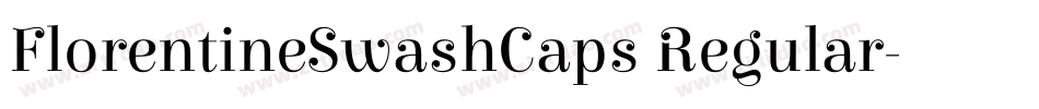 FlorentineSwashCaps Regular字体转换